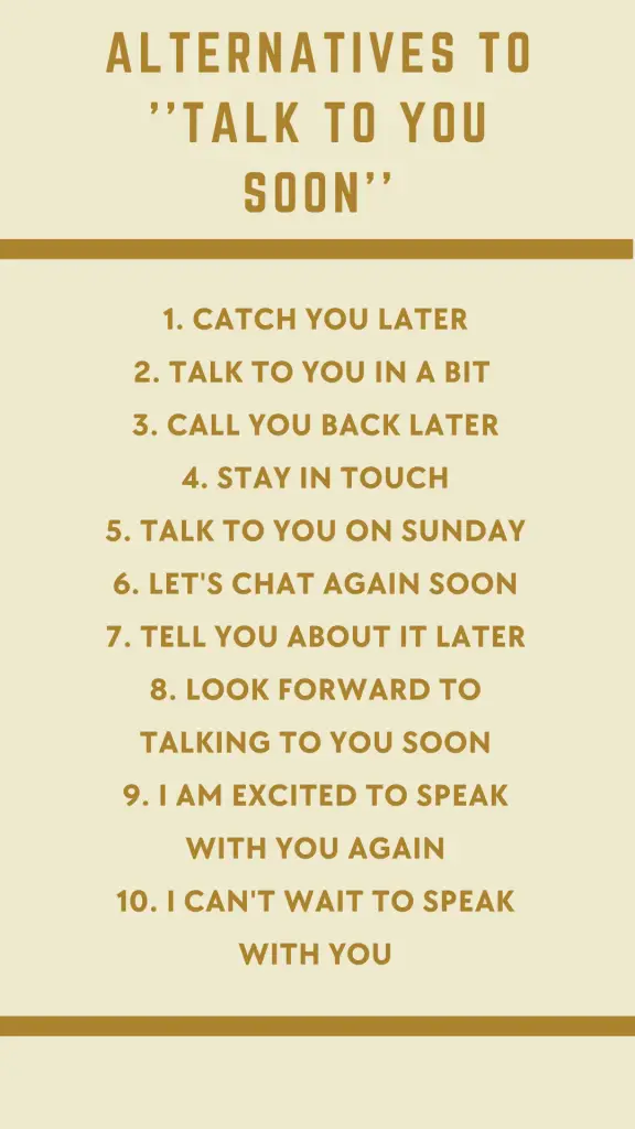 Alternatives to ''talk to you soon''