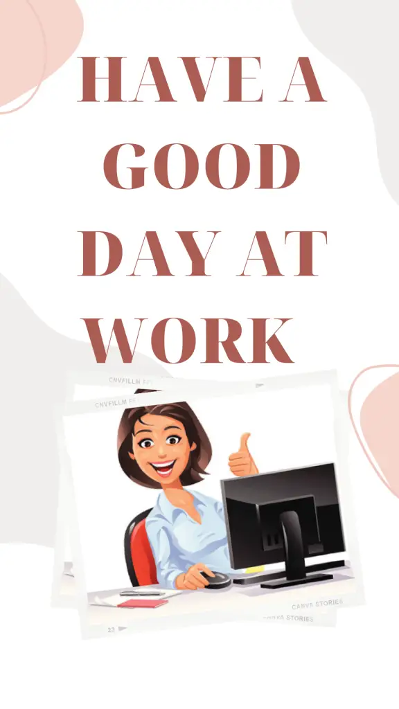 50+ Best Ways to Say Have a Good Day at Work | copy-paste-emails.com