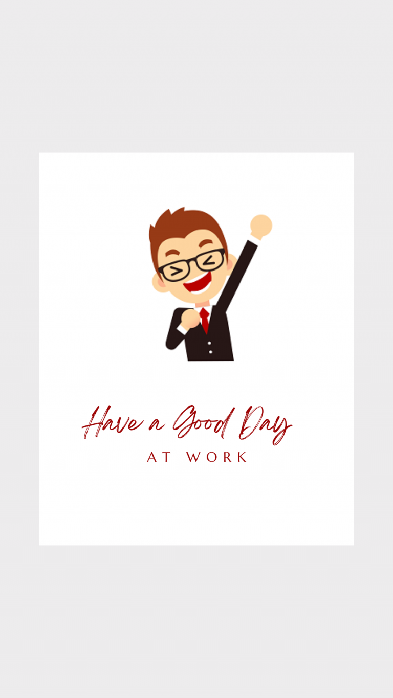 50+ Best Ways to Say Have a Good Day at Work | copy-paste-emails.com