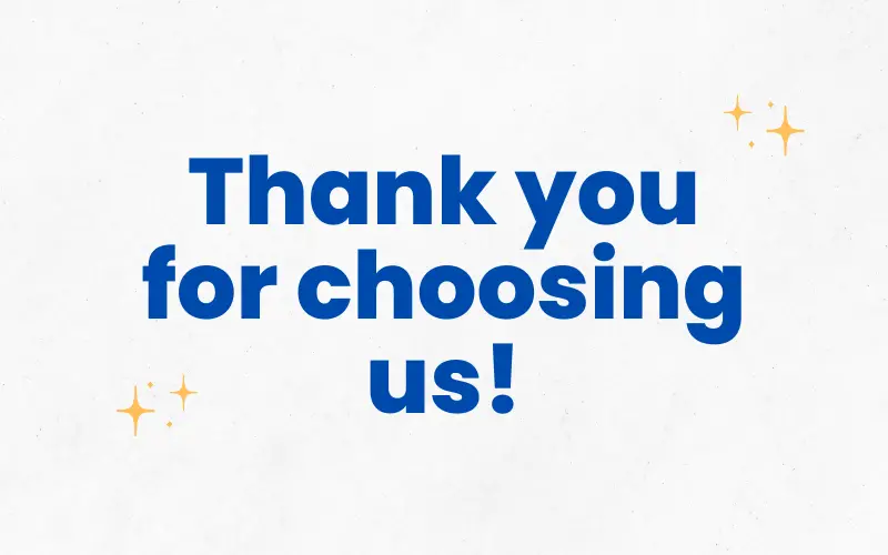 thank you for choosing us