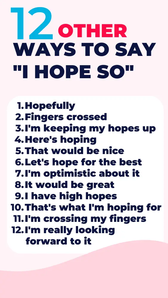 12 Other Ways to Say I Hope So