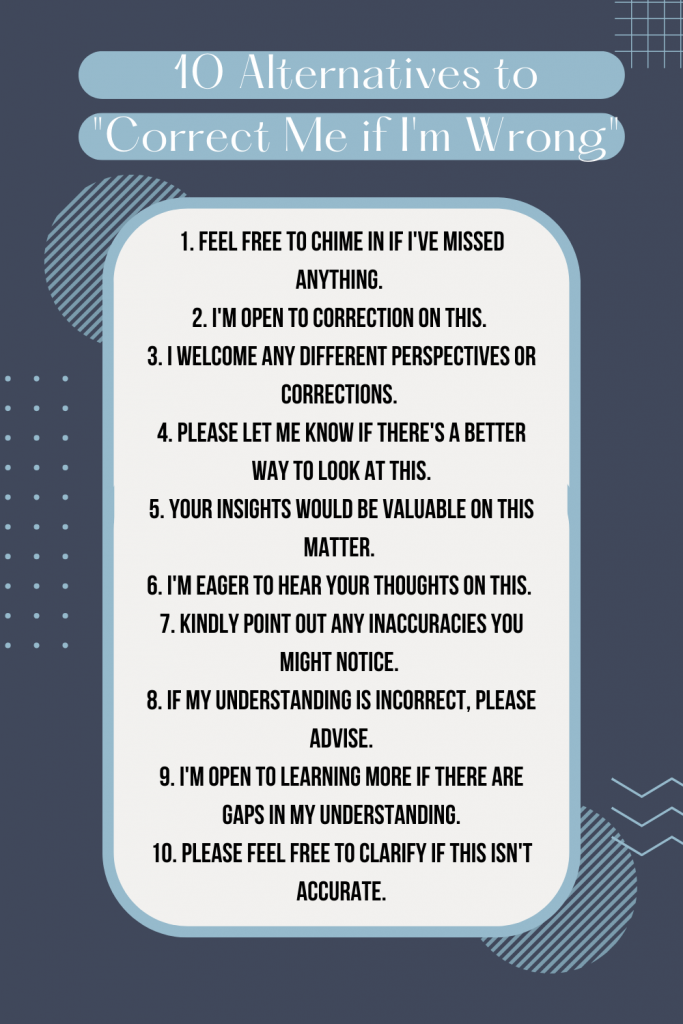 10 Alternatives to Correct Me if I'm Wrong Infographic